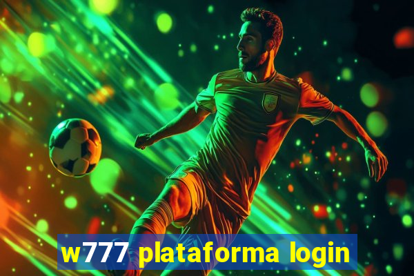 w777 plataforma login